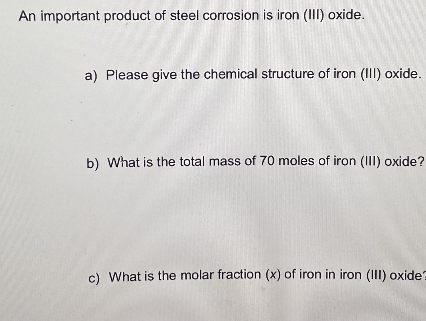 An Important Product Of Steel Corrosion Is Iron III Chegg