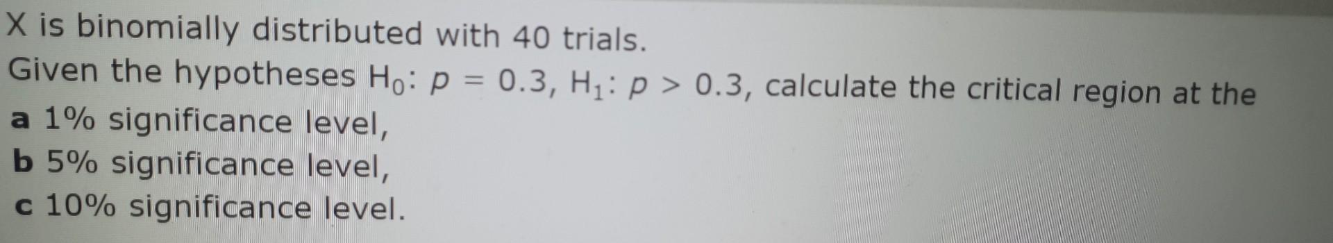 Solved X Is Binomially Distributed With Trials Given The Chegg