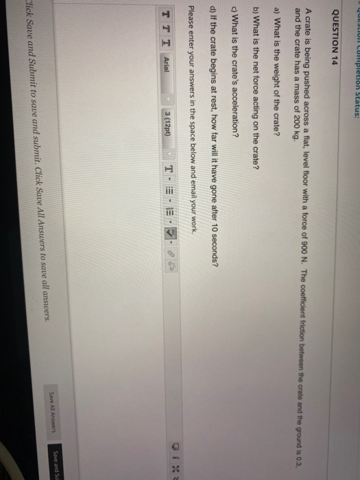 Solved Quest Completion Status Question A Crate Is Being Chegg