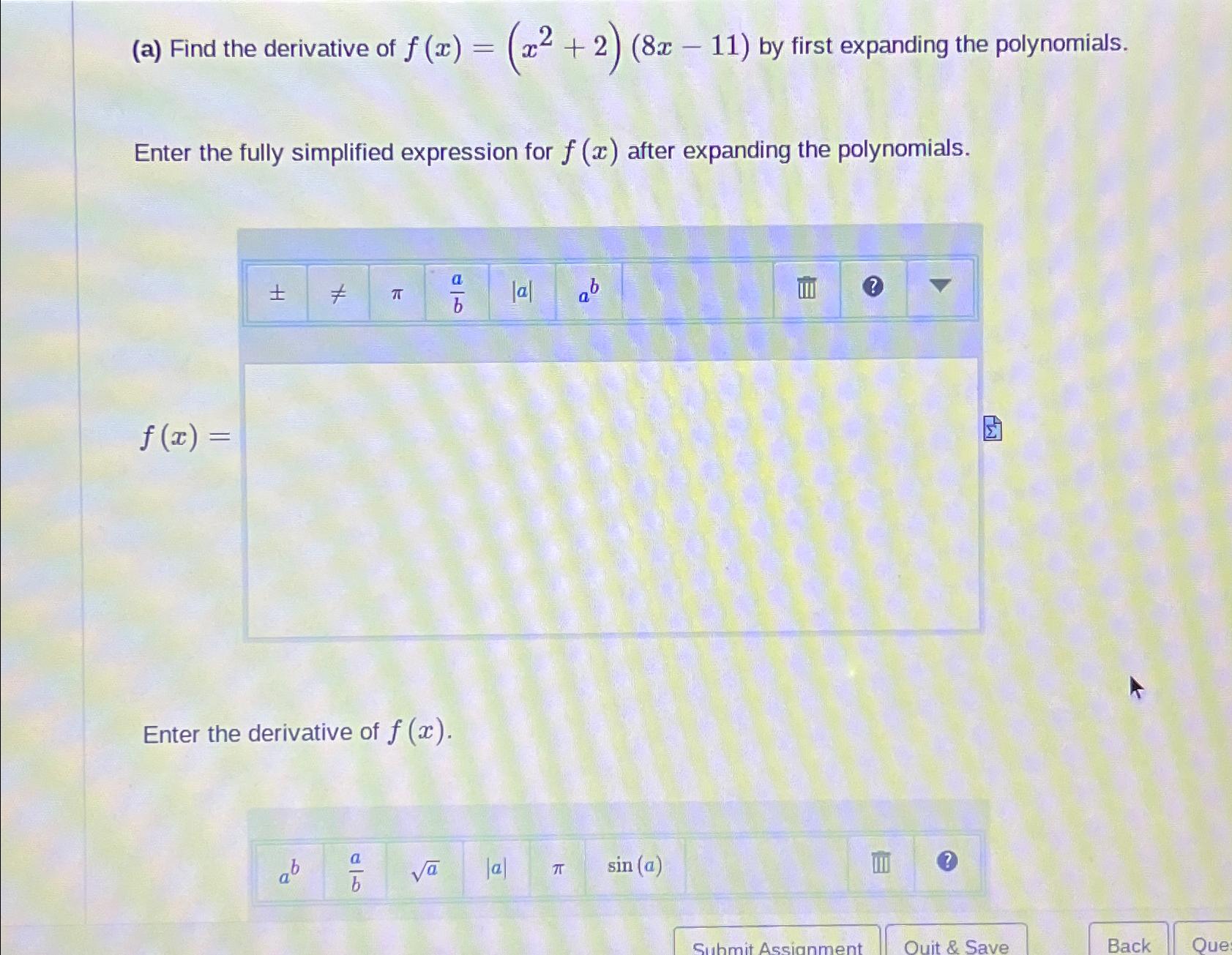 Solved A Find The Derivative Of F X X2 2 8x 11 By Chegg