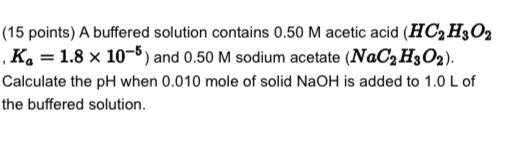 Solved Points A Buffered Solution Contains M Acetic Chegg