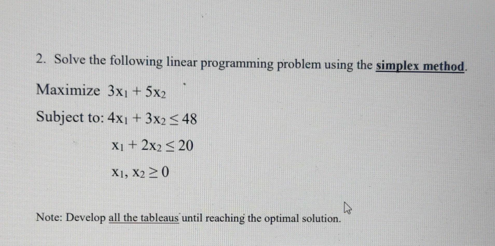 Solved 2 Solve The Following Linear Programming Problem Chegg