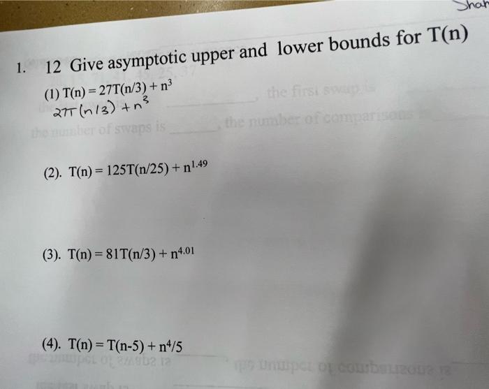 Solved Give Asymptotic Upper And Lower Bounds For T N Chegg