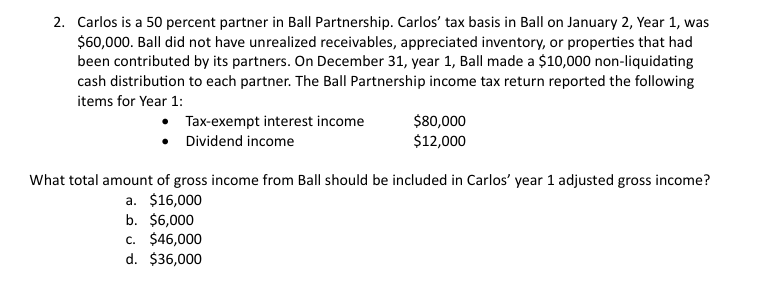 Solved Carlos Is A Percent Partner In Ball Partnership Chegg