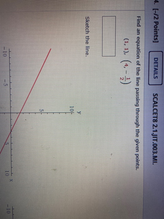 Solved 4 12 Points DETAILS SCALCET8 2 1 JIT 003 MI Find Chegg