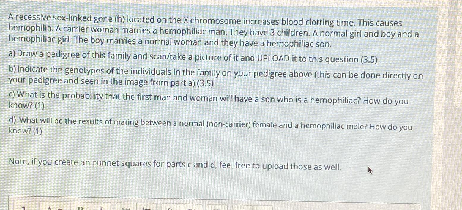 Solved A Recessive Sex Linked Gene H Located On The X Chegg