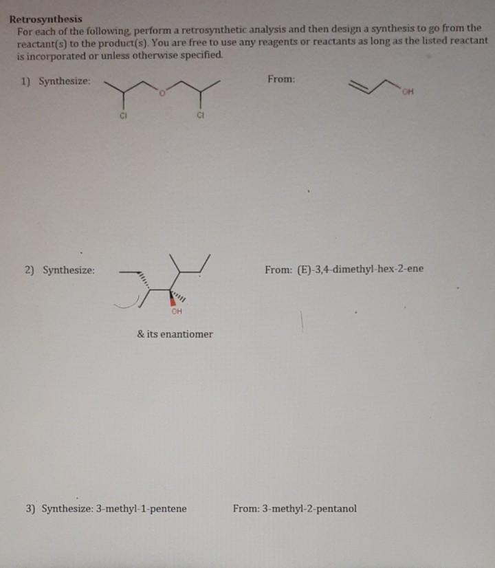 Solved Retrosynthesis For Each Of The Following Perform A Chegg