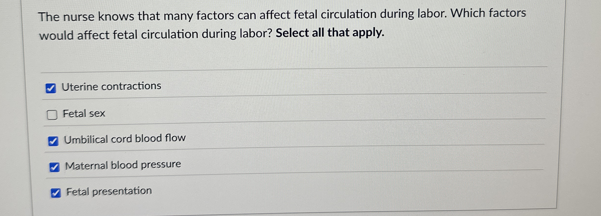 The Nurse Knows That Many Factors Can Affect Fetal Chegg