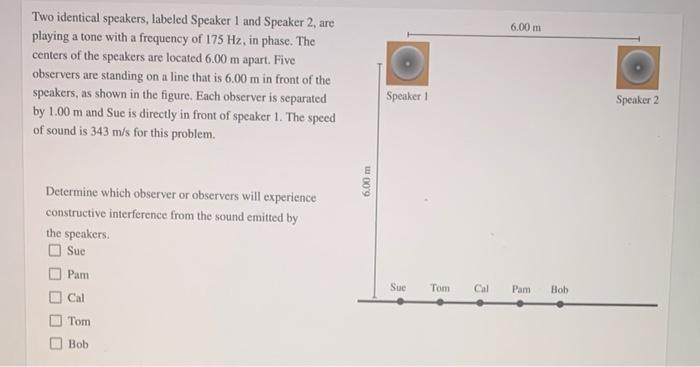 Solved Two Identical Speakers Labeled Speaker 1 And Speaker Chegg