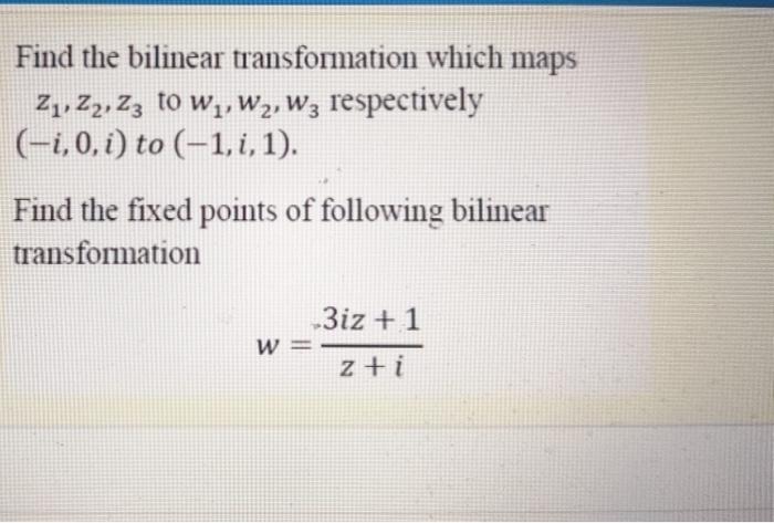 Solved Find The Bilinear Transformation Which Maps 21 22 23 Chegg