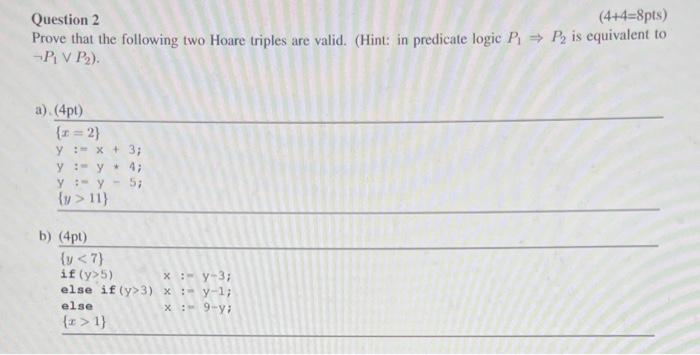 Solved Question 2 4 4 8pts Prove That The Following Two Chegg