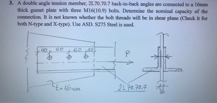 Solved 3 A Double Angle Tension Member 2L70 70 7 Chegg