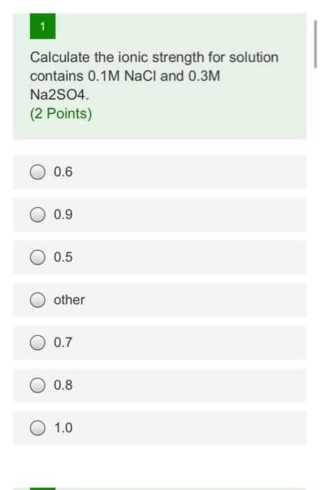 Solved Calculate The Ionic Strength For Solution Contains Chegg