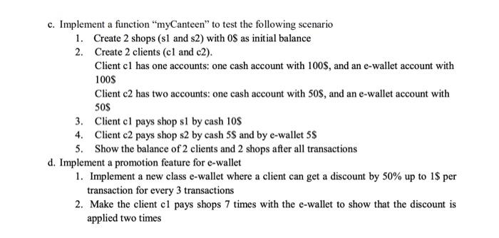 Solved 2 A Program To Manage Payments My Canteen NOTE Chegg