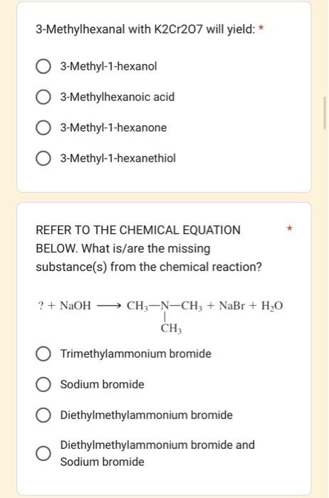 Solved 3 Methylhexanal With K2Cr207 Will Yield Chegg