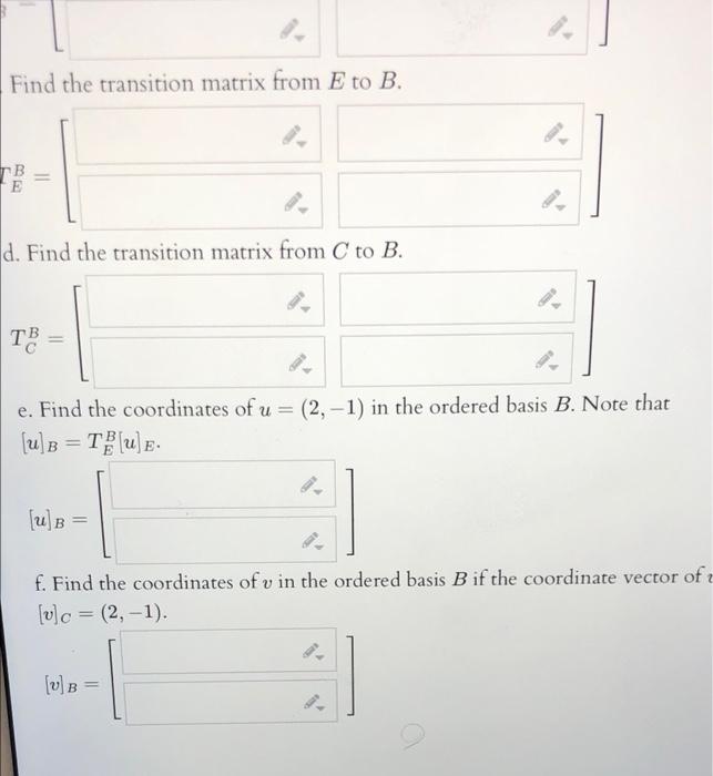 Solved Consider The Ordered Bases B Chegg