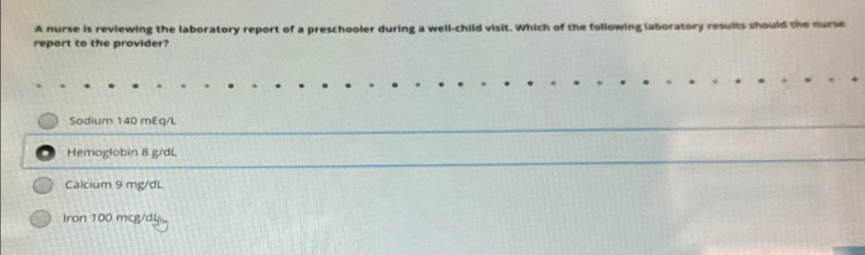 Solved A Nurse Is Reviewing The Laboratory Report Of A Chegg