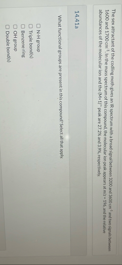Solved The Sex Attractant Of The Codling Moth Gives An IR Chegg
