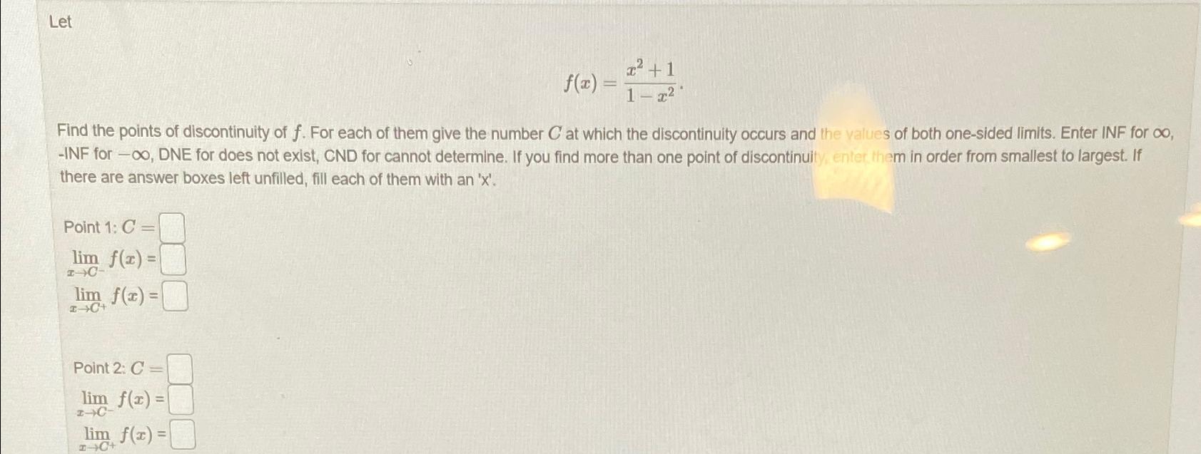 Solved Letf X X X Find The Points Of Discontinuity Of Chegg