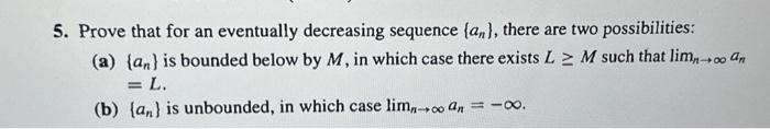 Solved Prove That For An Eventually Decreasing Sequence Chegg