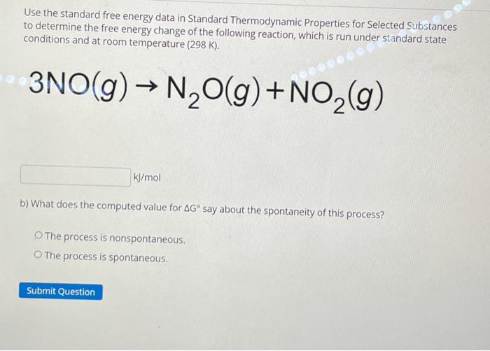 Solved Es Use The Standard Free Energy Data In Standard Chegg