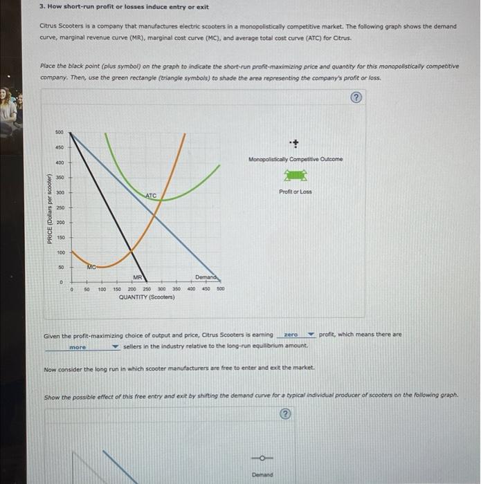 Solved 3 How Short Run Profit Or Losses Induce Entry Or Chegg