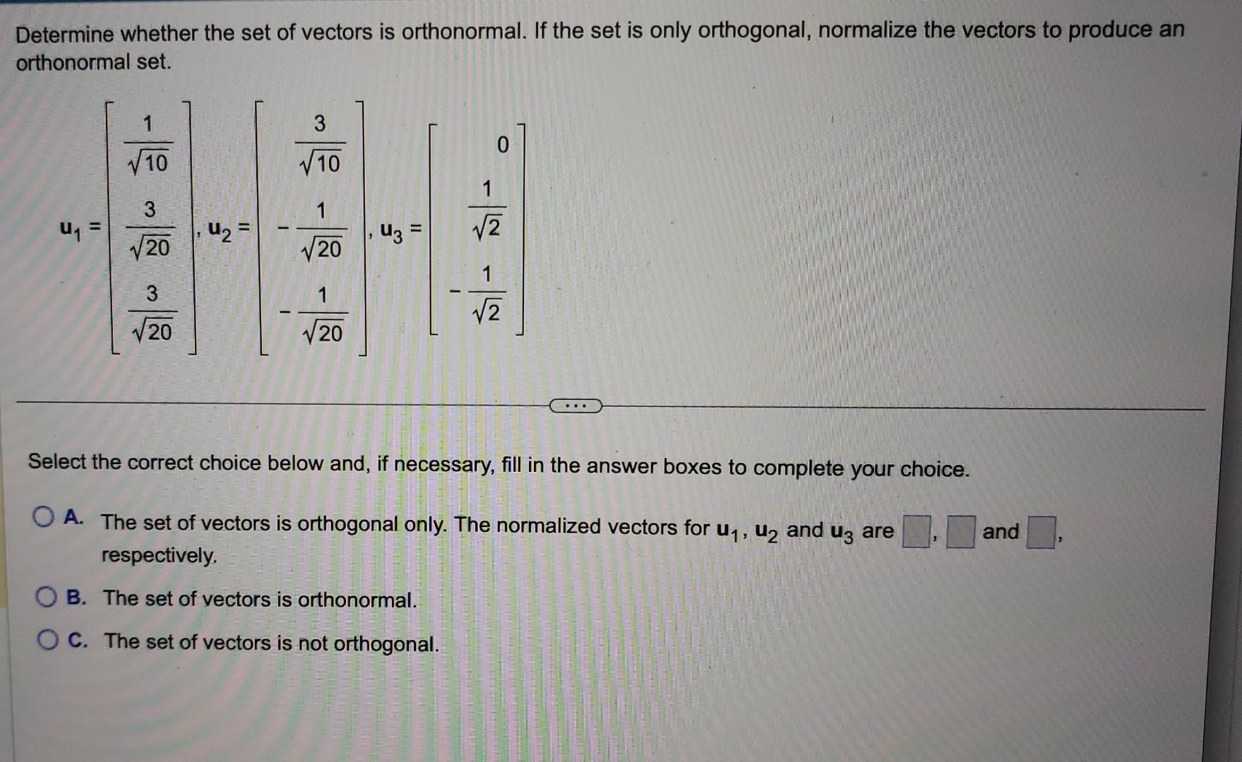 Solved Determine Whether The Set Of Vectors Is Orthonormal Chegg