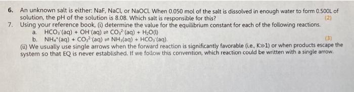 Solved An Unknown Salt Is Either Naf Nacl Or Naocl When Chegg