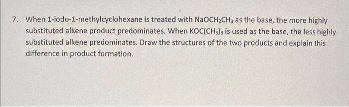 Solved When 1 Iodo 1 Methylcyclohexane Is Treated With Chegg