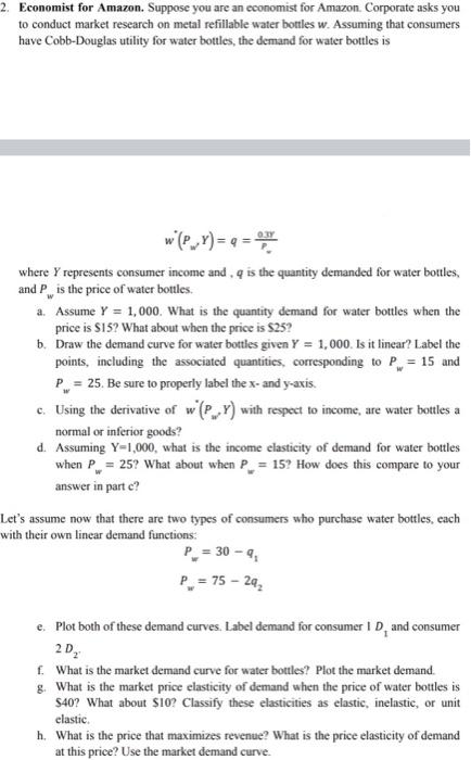 Solved Economist For Amazon Suppose You Are An Economist Chegg