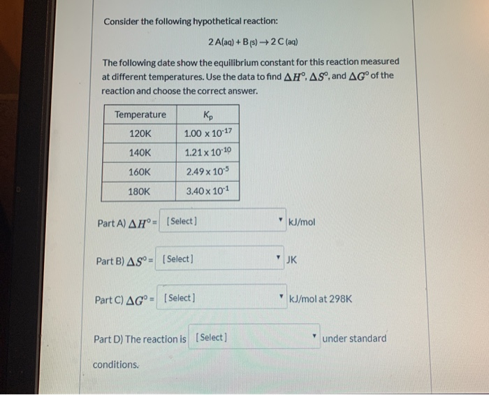 Solved Consider The Following Hypothetical Reaction 2 A Aq Chegg