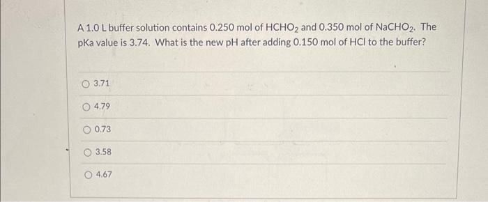 Solved A L Buffer Solution Contains Mol Of Hcho Chegg