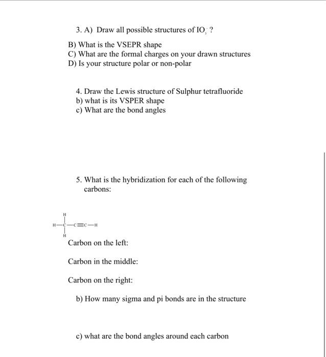 Solved A Draw All Possible Structures Of Io B What Is Chegg