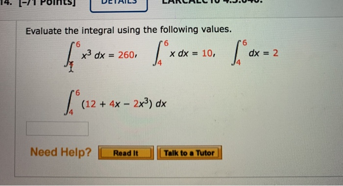 Solved Evaluate The Integral Using The Following Values Chegg