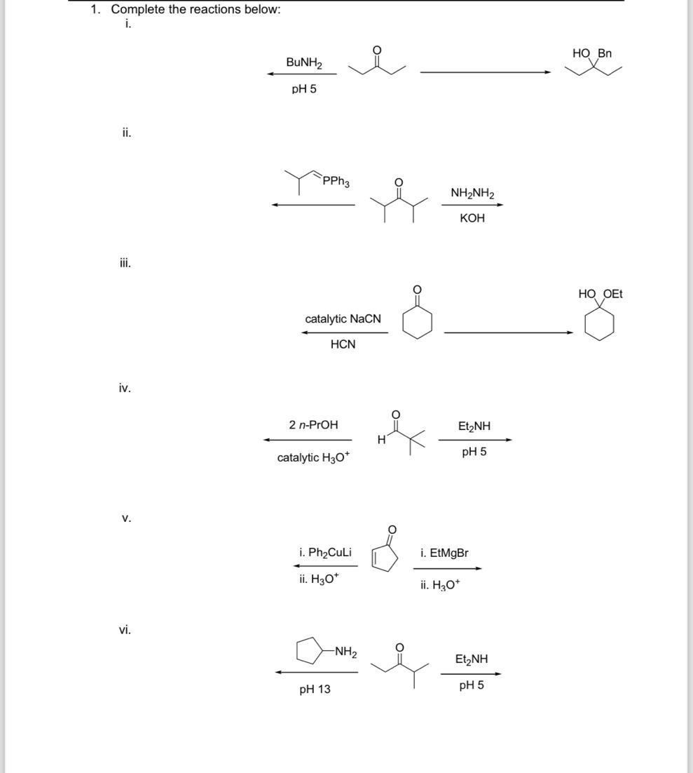 Solved Complete The Reactions Below I Ii Iii Iv V Vi Chegg