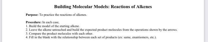 Solved Building Molecular Models Reactions Of Alkenes Chegg