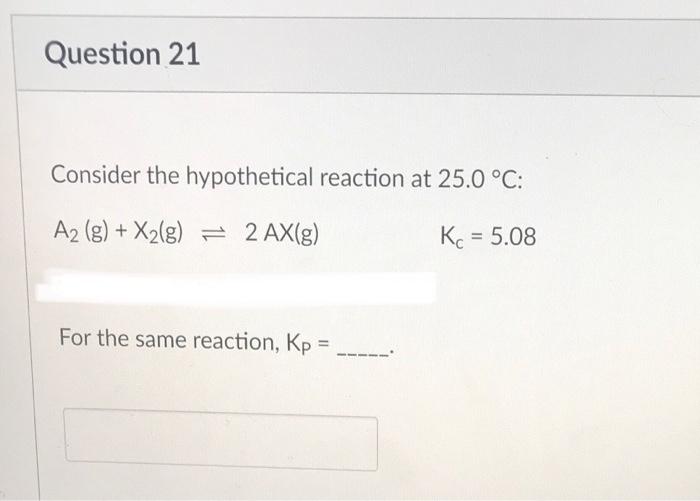 Solved Question Consider The Hypothetical Reaction At Chegg