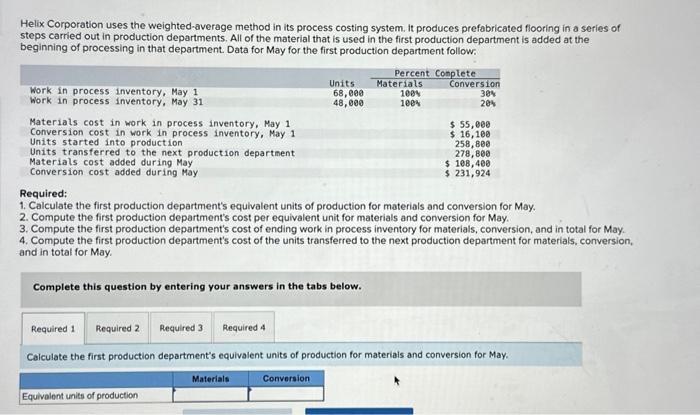 Solved Helix Corporation Uses The Weighted Average Method In Chegg