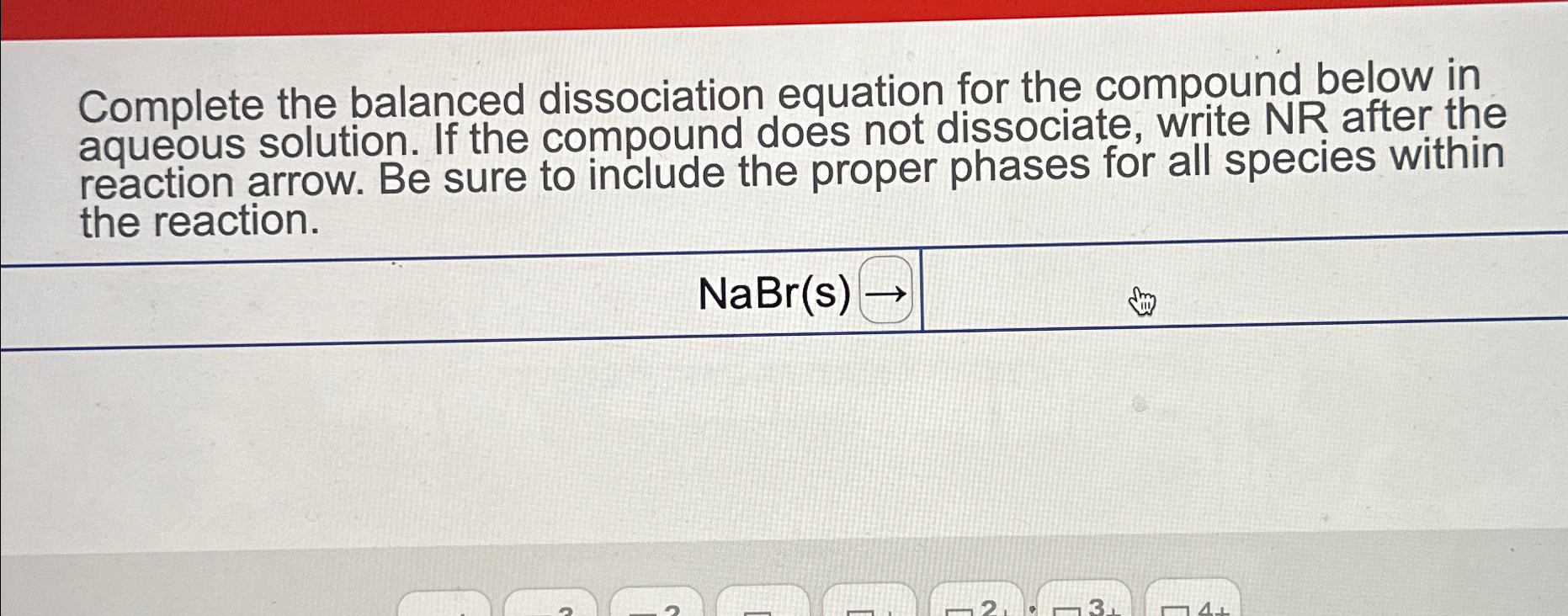 Solved Complete The Balanced Dissociation Equation For The Chegg