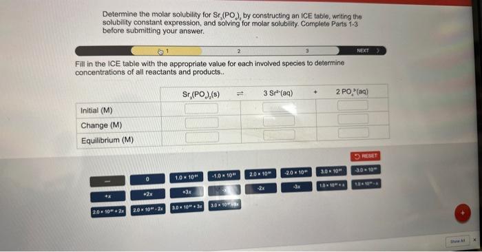 Solved Determine The Molar Solubility For Sr3 PO2 2 By Chegg