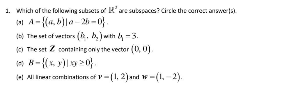 Solved 1 Which Of The Following Subsets Of R2 Are Chegg