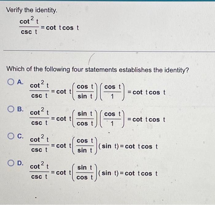 Solved Verify The Identity Csctcot2t Cottcost Which Of The Chegg