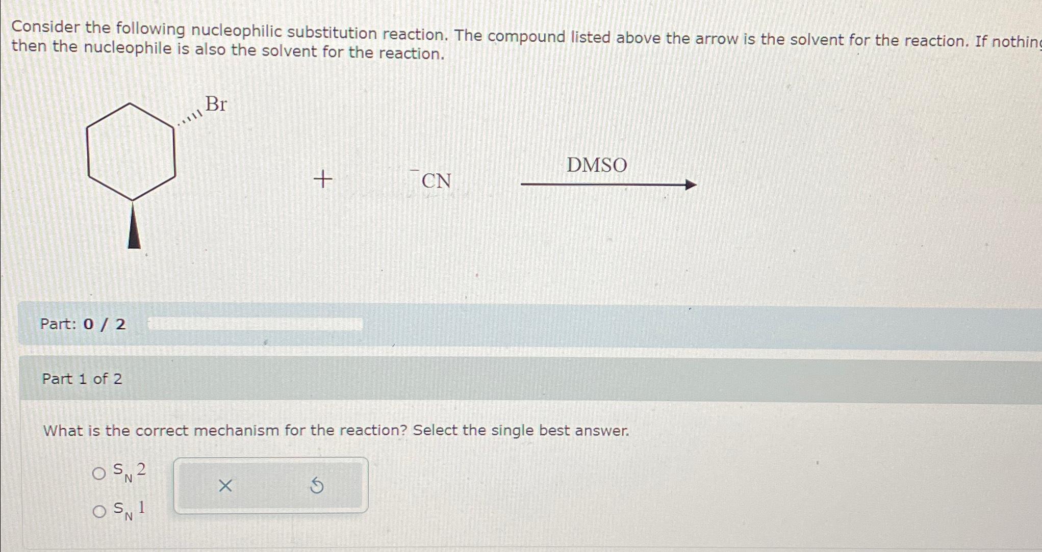 Solved Consider The Following Nucleophilic Substitution Chegg