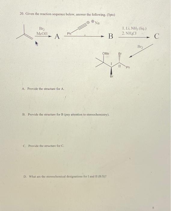 Solved Given The Reaction Sequence Below Answer The Chegg