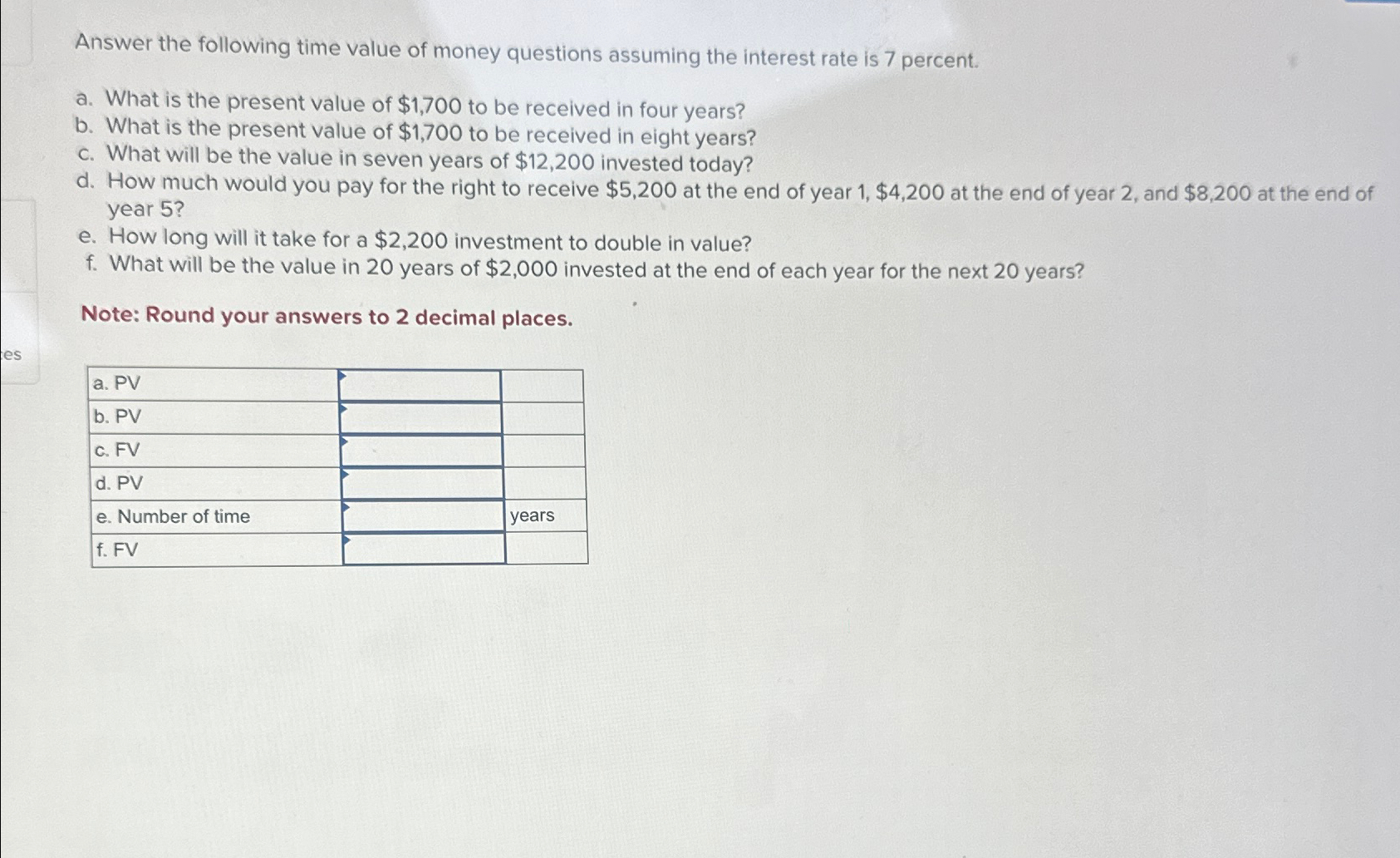 Solved Answer The Following Time Value Of Money Questions Chegg