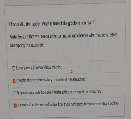 Solved Choose All That Apply What Is True Of The Git Clone Chegg