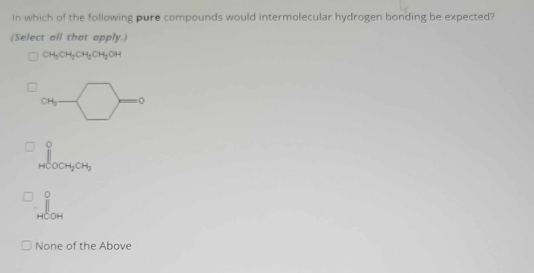 Solved In Which Of The Following Pure Compounds Would Chegg