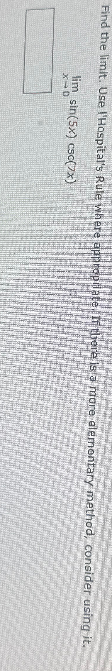 Solved Find The Limit Use L Hospital S Rule Where Chegg