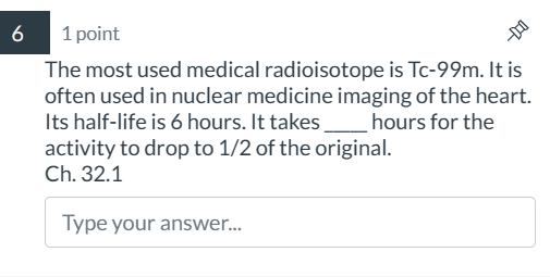 Solved The Most Used Medical Radioisotope Is Tc M It Chegg