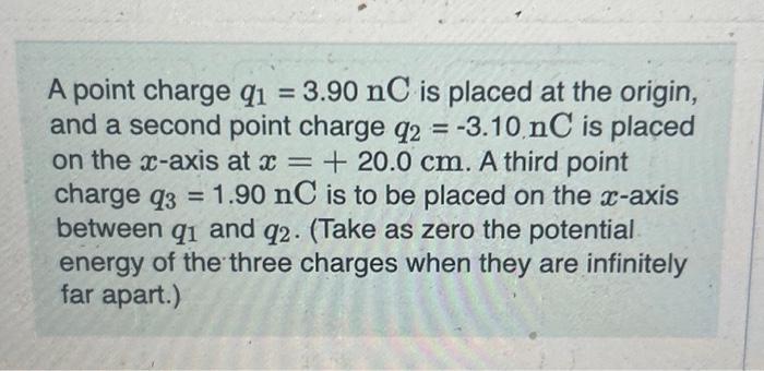 Solved A Point Charge Q Nc Is Placed At The Origin And Chegg